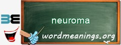 WordMeaning blackboard for neuroma